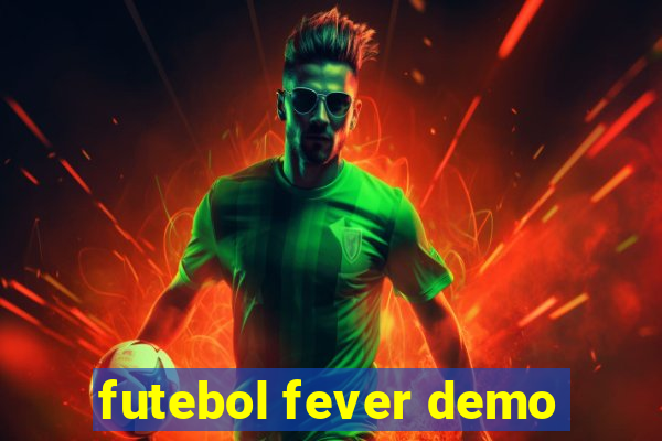 futebol fever demo